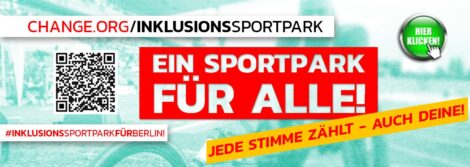 Ein Sportpark für ALLE! Petition zum InklusionsSportpark in Prenzlauer Berg (change.org/inklusionssportpark)